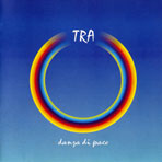 TRA - Danza Di Pace Cover